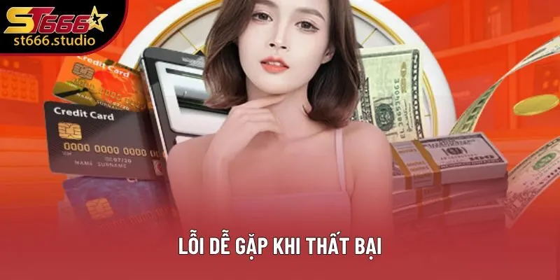 Lỗi dễ gặp khi thất bại