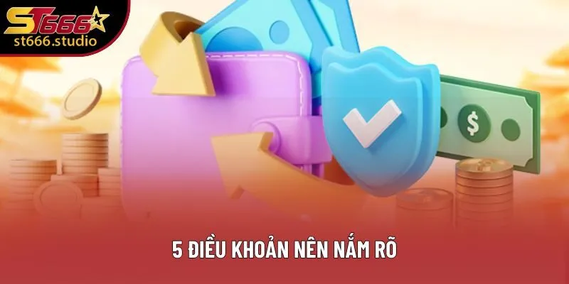 5 điều khoản nên nắm rõ